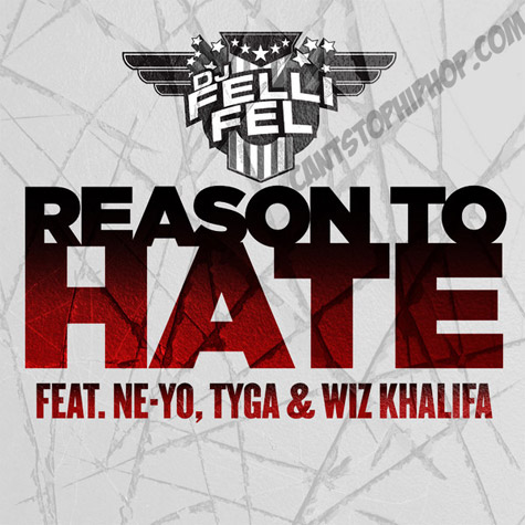 dj-felli-fel-reason-to-hate