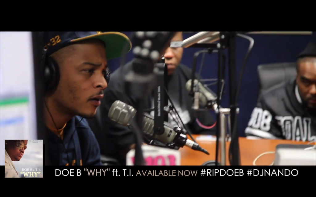 T.I. Speaks On Doe B & DJ Nando - Rap Radar