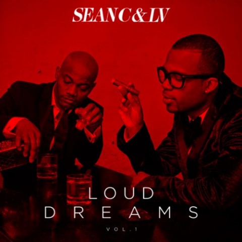 New LP: Sean C & LV 'Loud Dreams Vol. 1' - Rap Radar