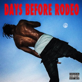 travis scott days before rodeo