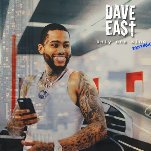 New Music: Dave East “Only One King (Remix)” - Rap Radar