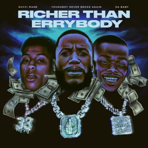 New Music: Gucci Mane Ft. NBA YoungBoy & DaBaby “Richer Than Errybody