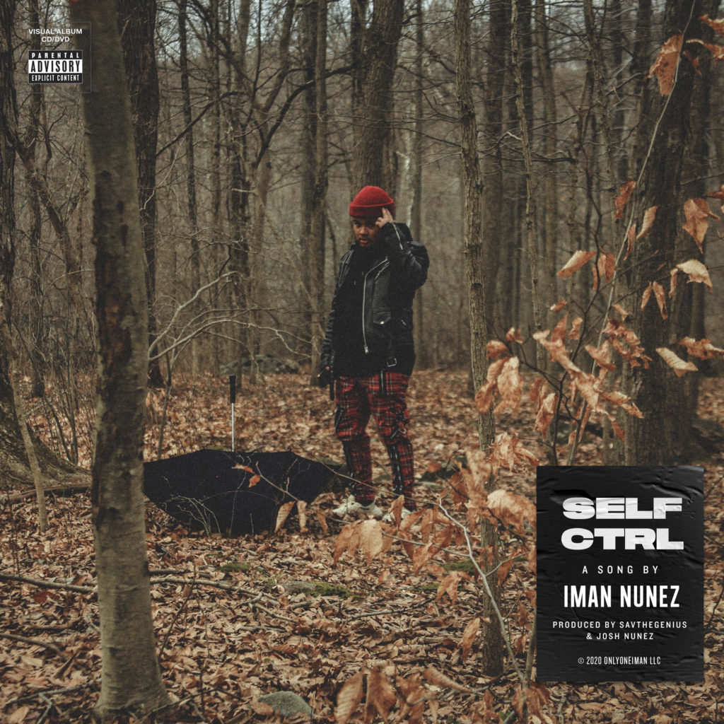 New Music: Iman Nunez “Self Ctrl” - Rap Radar