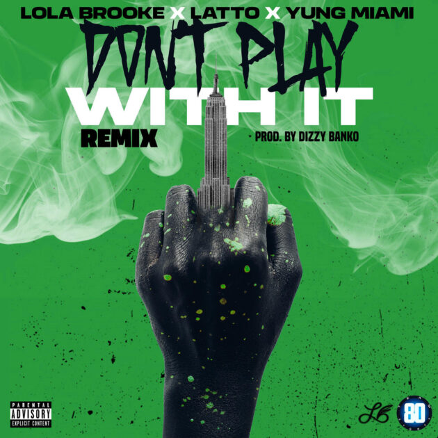 Lola Brooke Ft. Latto, Yung Miami “Don’t Play With It (Remix)” – Rap RadarRap Radar
