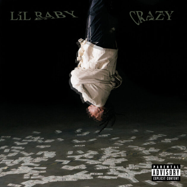 Lil Baby “Crazy” + “350” – Rap RadarRap Radar